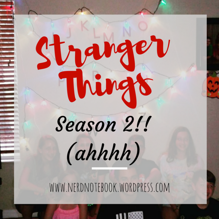 Stranger Things Season 2!!